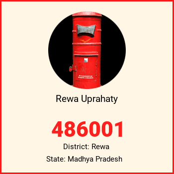 Rewa Uprahaty pin code, district Rewa in Madhya Pradesh