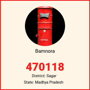 Bamnora pin code, district Sagar in Madhya Pradesh