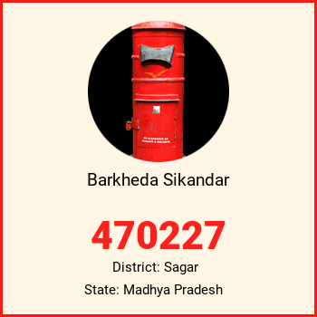 Barkheda Sikandar pin code, district Sagar in Madhya Pradesh