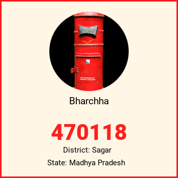 Bharchha pin code, district Sagar in Madhya Pradesh