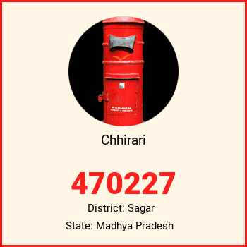 Chhirari pin code, district Sagar in Madhya Pradesh