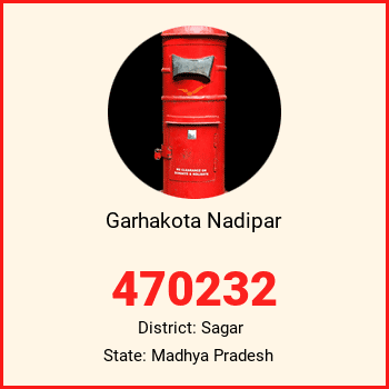 Garhakota Nadipar pin code, district Sagar in Madhya Pradesh