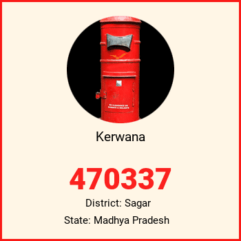 Kerwana pin code, district Sagar in Madhya Pradesh