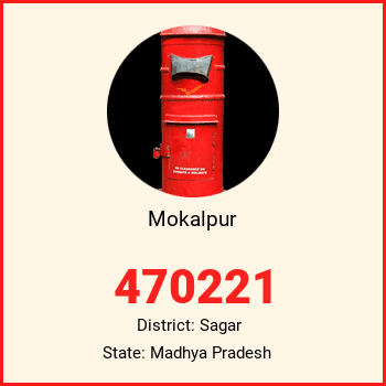 Mokalpur pin code, district Sagar in Madhya Pradesh