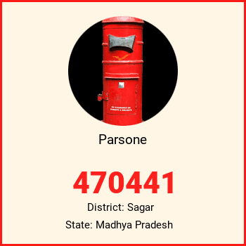 Parsone pin code, district Sagar in Madhya Pradesh