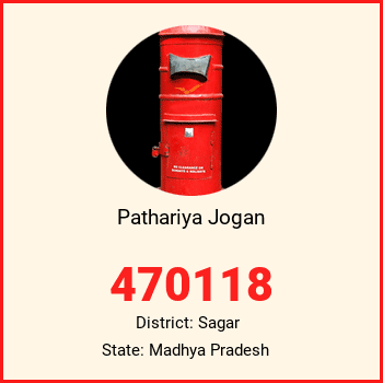 Pathariya Jogan pin code, district Sagar in Madhya Pradesh