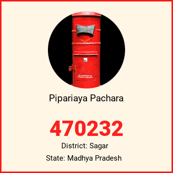 Pipariaya Pachara pin code, district Sagar in Madhya Pradesh
