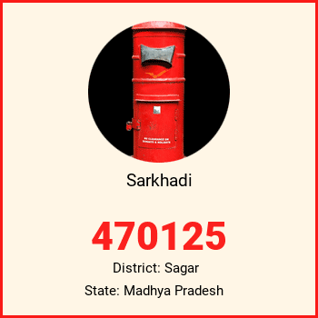 Sarkhadi pin code, district Sagar in Madhya Pradesh