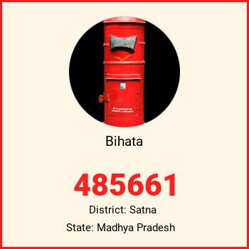 Bihata pin code, district Satna in Madhya Pradesh