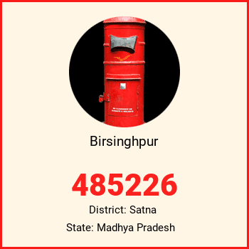 Birsinghpur pin code, district Satna in Madhya Pradesh
