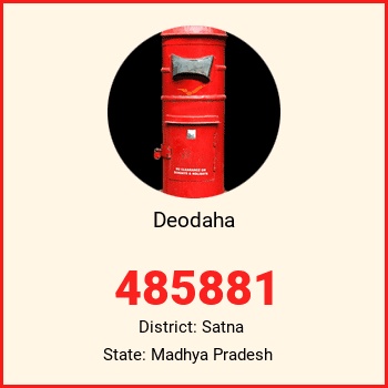 Deodaha pin code, district Satna in Madhya Pradesh