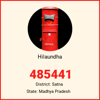 Hilaundha pin code, district Satna in Madhya Pradesh