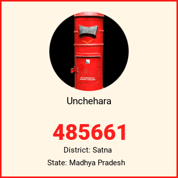 Unchehara pin code, district Satna in Madhya Pradesh