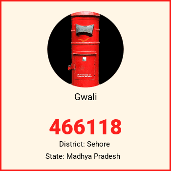 Gwali pin code, district Sehore in Madhya Pradesh