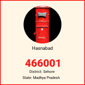 Hasnabad pin code, district Sehore in Madhya Pradesh