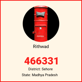 Rithwad pin code, district Sehore in Madhya Pradesh