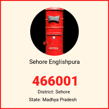 Sehore Englishpura pin code, district Sehore in Madhya Pradesh