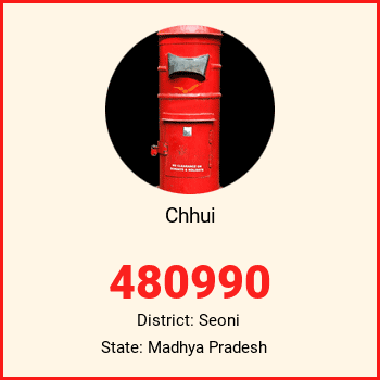 Chhui pin code, district Seoni in Madhya Pradesh