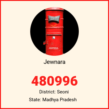 Jewnara pin code, district Seoni in Madhya Pradesh