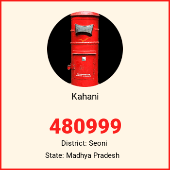 Kahani pin code, district Seoni in Madhya Pradesh