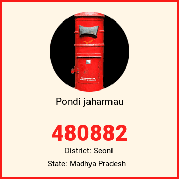 Pondi jaharmau pin code, district Seoni in Madhya Pradesh
