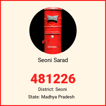 Seoni Sarad pin code, district Seoni in Madhya Pradesh