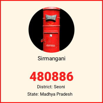 Sirmangani pin code, district Seoni in Madhya Pradesh