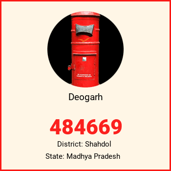 Deogarh pin code, district Shahdol in Madhya Pradesh