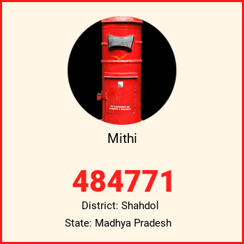 Mithi pin code, district Shahdol in Madhya Pradesh