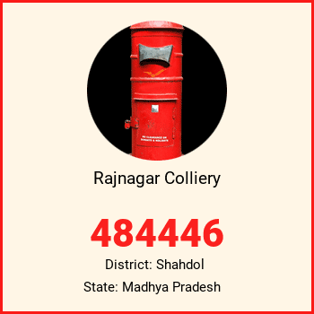 Rajnagar Colliery pin code, district Shahdol in Madhya Pradesh