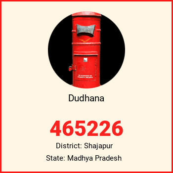 Dudhana pin code, district Shajapur in Madhya Pradesh