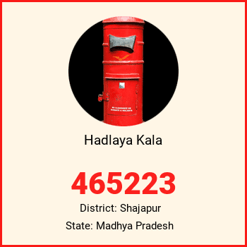 Hadlaya Kala pin code, district Shajapur in Madhya Pradesh