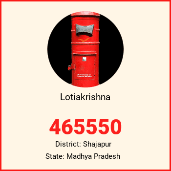 Lotiakrishna pin code, district Shajapur in Madhya Pradesh