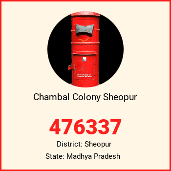 Chambal Colony Sheopur pin code, district Sheopur in Madhya Pradesh