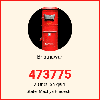 Bhatnawar pin code, district Shivpuri in Madhya Pradesh