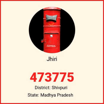 Jhiri pin code, district Shivpuri in Madhya Pradesh