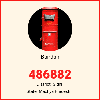Bairdah pin code, district Sidhi in Madhya Pradesh