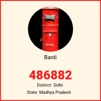 Bardi pin code, district Sidhi in Madhya Pradesh