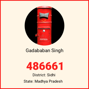Gadababan Singh pin code, district Sidhi in Madhya Pradesh