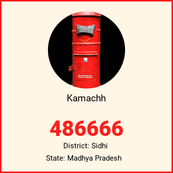 Kamachh pin code, district Sidhi in Madhya Pradesh