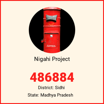 Nigahi Project pin code, district Sidhi in Madhya Pradesh