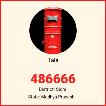 Tala pin code, district Sidhi in Madhya Pradesh