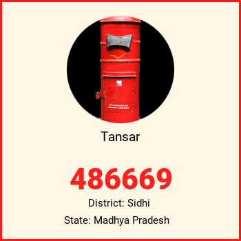 Tansar pin code, district Sidhi in Madhya Pradesh
