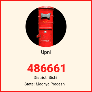 Upni pin code, district Sidhi in Madhya Pradesh