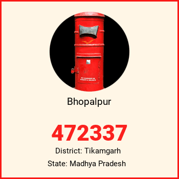 Bhopalpur pin code, district Tikamgarh in Madhya Pradesh