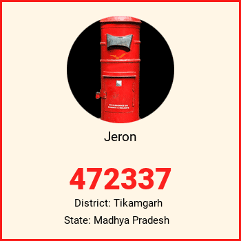 Jeron pin code, district Tikamgarh in Madhya Pradesh