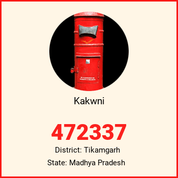 Kakwni pin code, district Tikamgarh in Madhya Pradesh
