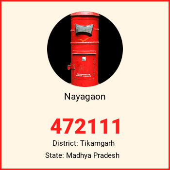 Nayagaon pin code, district Tikamgarh in Madhya Pradesh