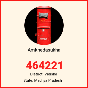 Amkhedasukha pin code, district Vidisha in Madhya Pradesh