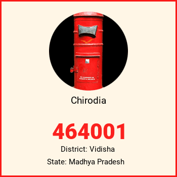 Chirodia pin code, district Vidisha in Madhya Pradesh